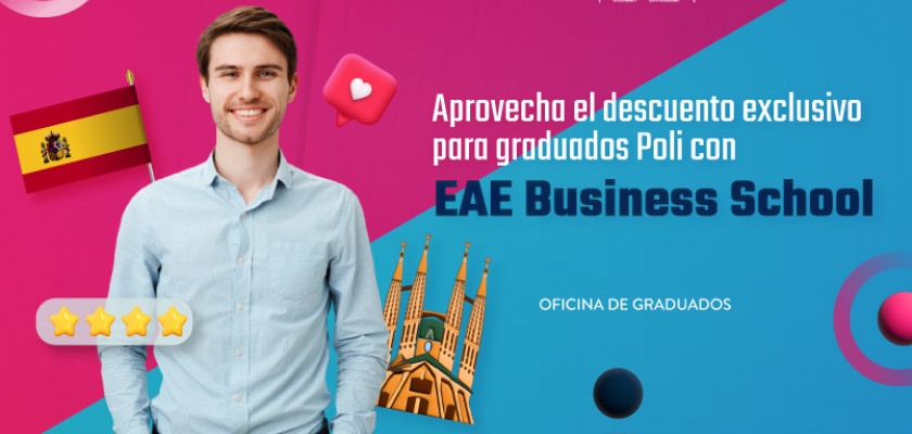 ¡Graduado! Aprovecha el descuento exclusivo que tienes con la EAE Business School