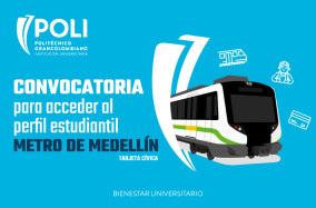 Convocatoria para acceder al perfil estudiantil Metro de Medellín